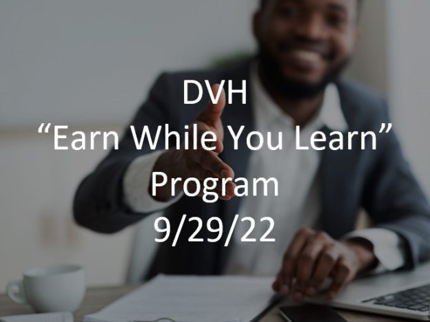2022-09-29 DVH "Earn While You Learn" Program course image