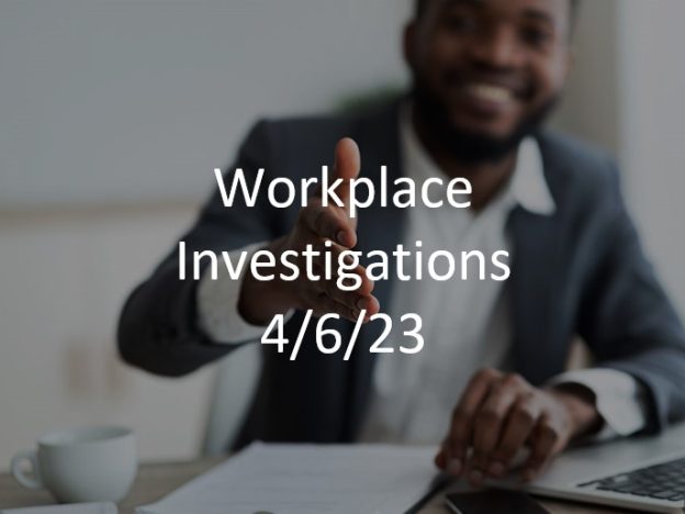 2023-04-16 Workplace Investigations course image